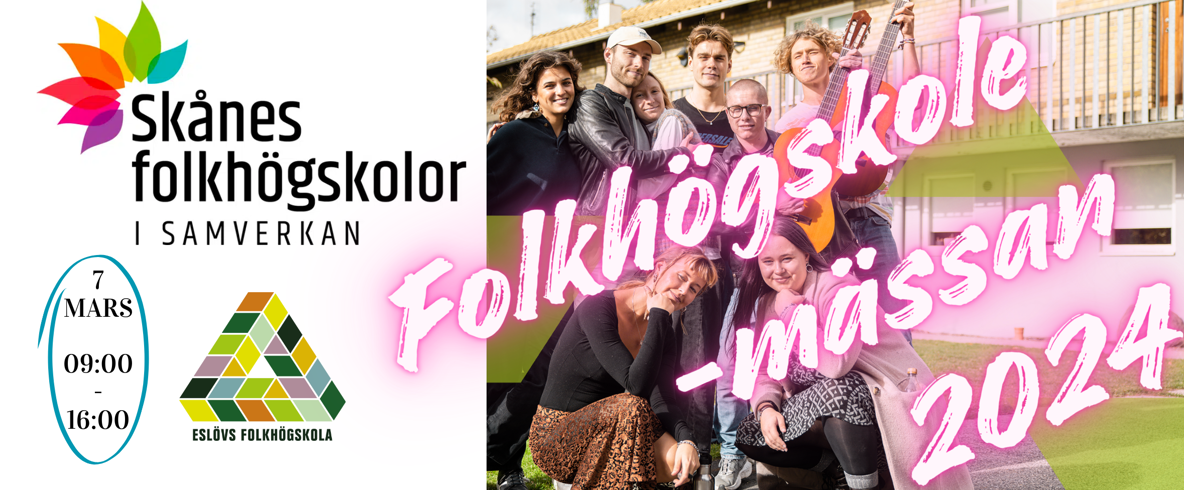 Texten Folkhögskolemässa 2024 med Skånes folkhögskolor i samverkan och Eslövs folkhögskolas loggor över en gruppbild av deltagare utomhus i solsken framför en skolbyggnad