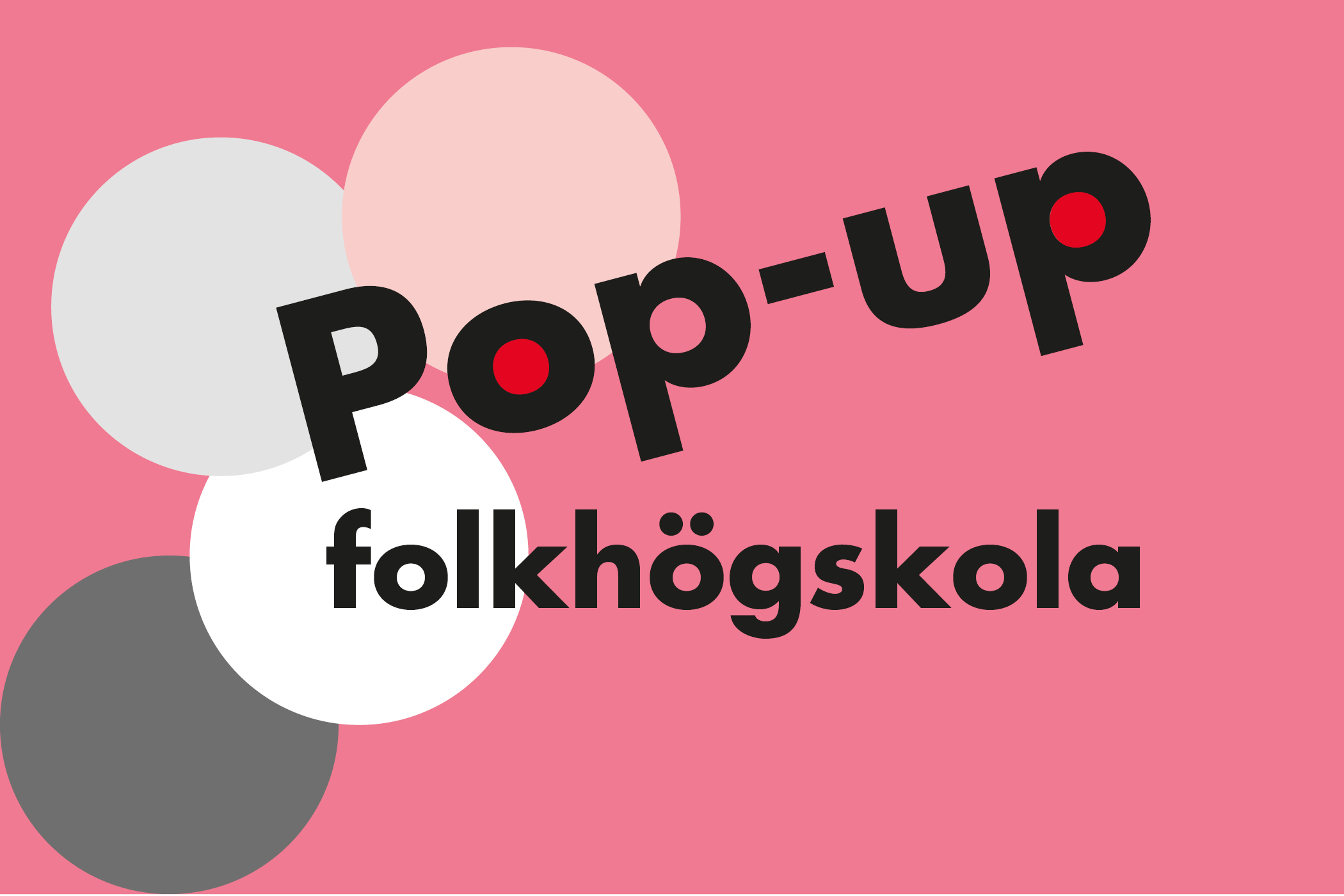 För tredje året i rad kör Röda Korsets folkhögskola konceptet "Pop-up folkhögskola" i Skärholmens centrum. Syftet är dels att visa att folkhögskolan finns i närområdet och att berätta mer om folkhögskola som utbildningsform, dels att skapa en plattform för möten och samverkan med andra lokala aktörer. Öppet 22 mars till 5 maj!